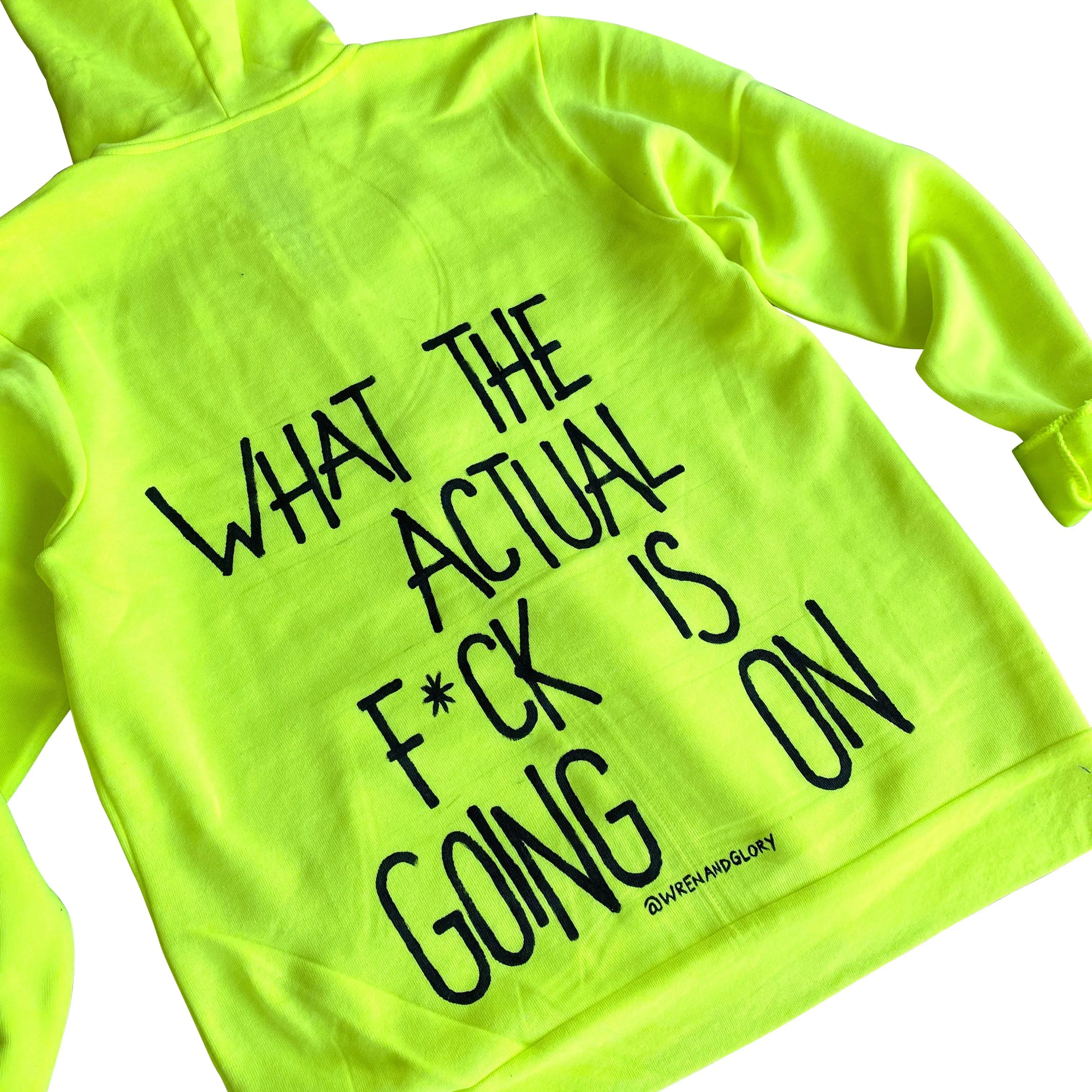 'WAIT WHAT' PAINTED ZIP UP HOODIE